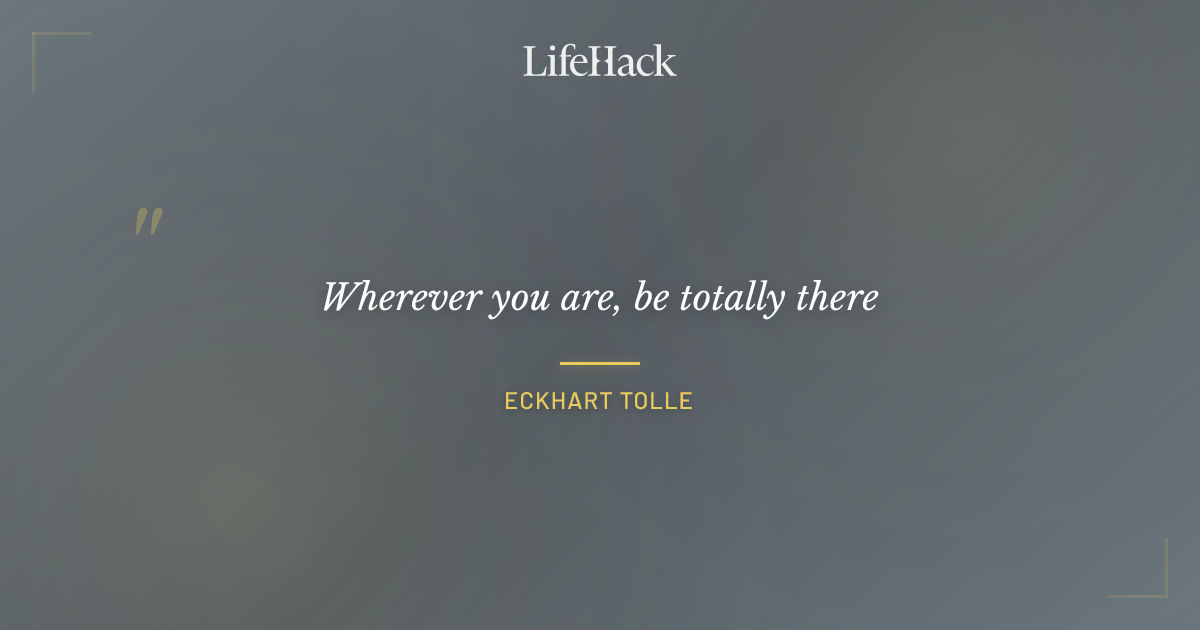 Quote by Eckhart Tolle