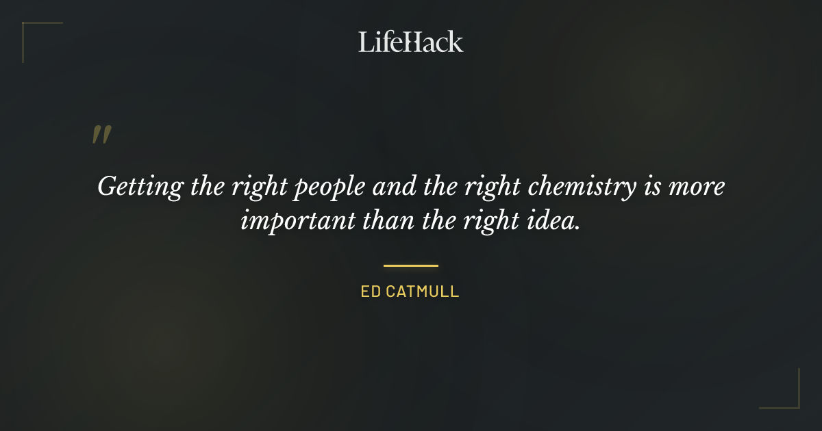 Quote by Ed Catmull