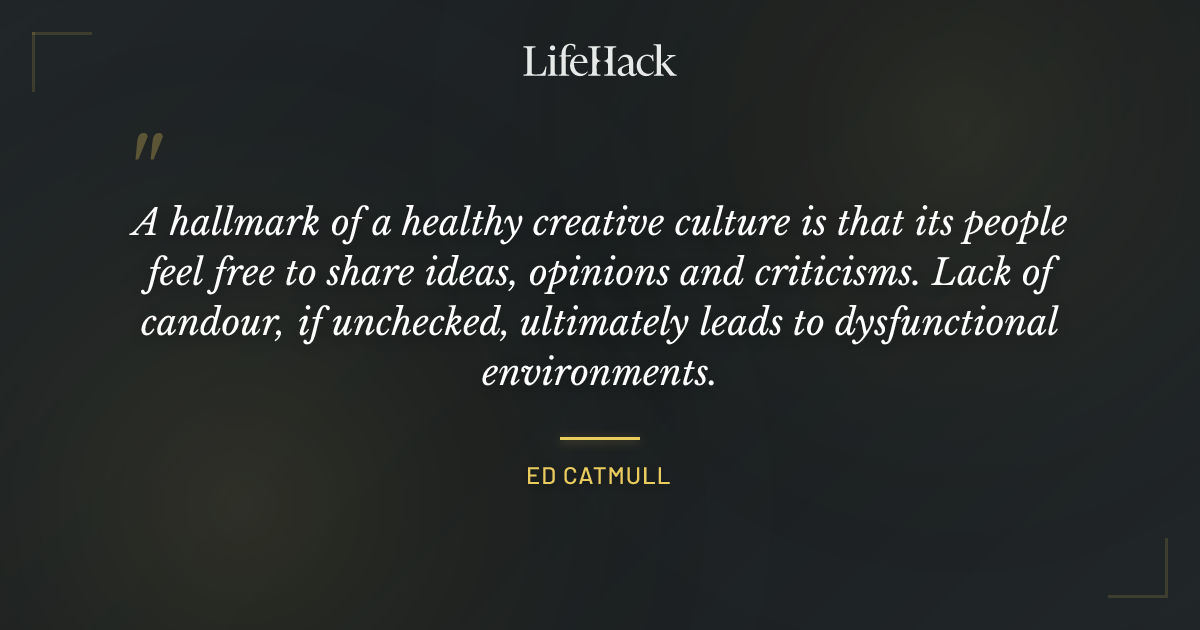 Quote by Ed Catmull