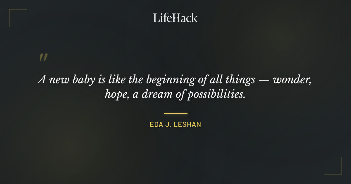 Quote by Eda J. Leshan