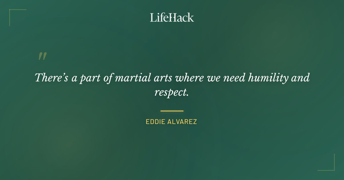 Quote by Eddie Alvarez