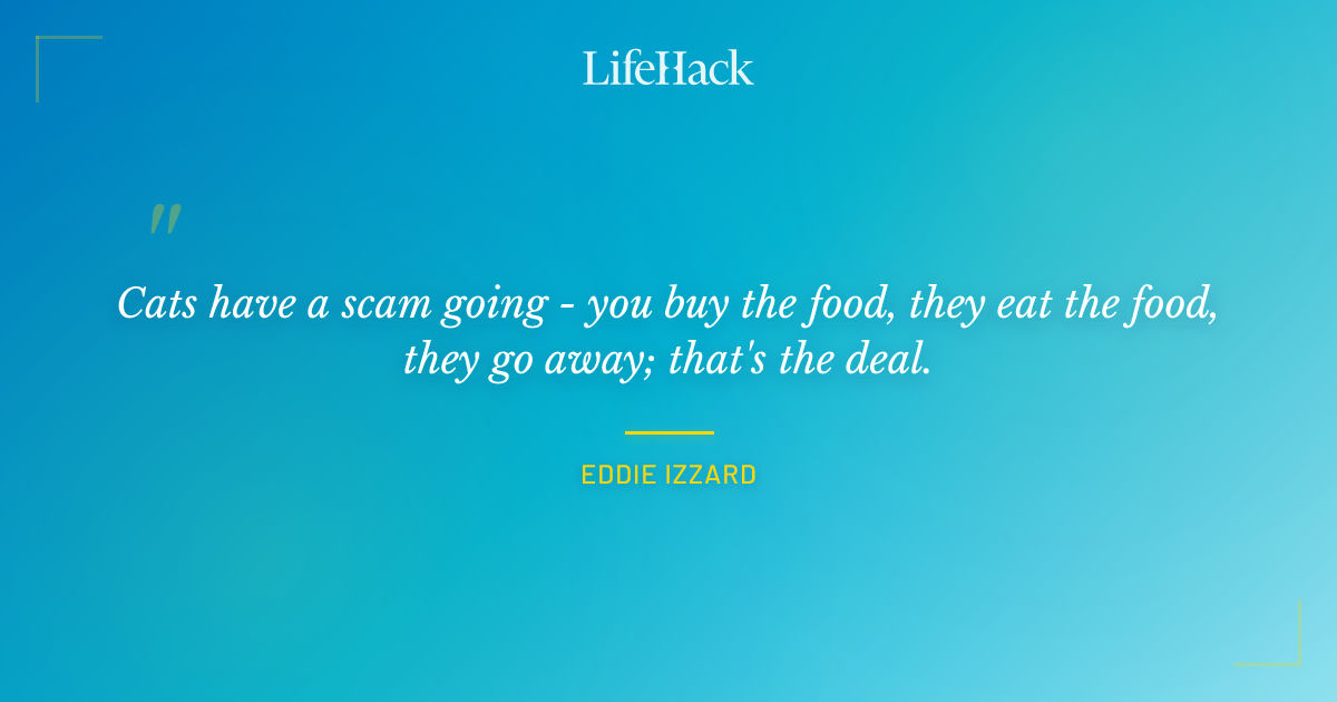Quote by Eddie Izzard
