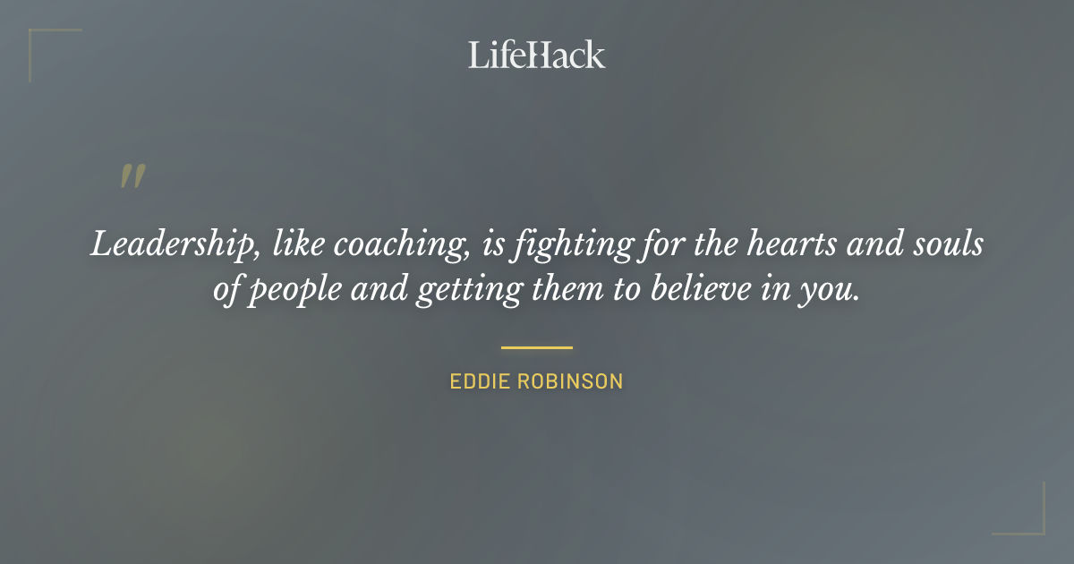 Quote by Eddie Robinson