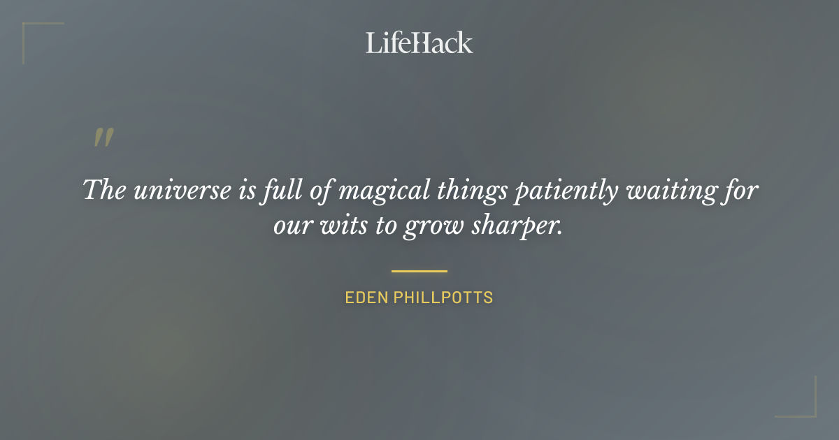 Quote by Eden Phillpotts