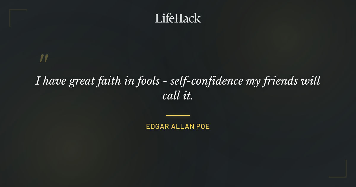 Quote by Edgar Allan Poe