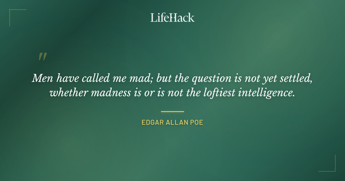 Quote by Edgar Allan Poe