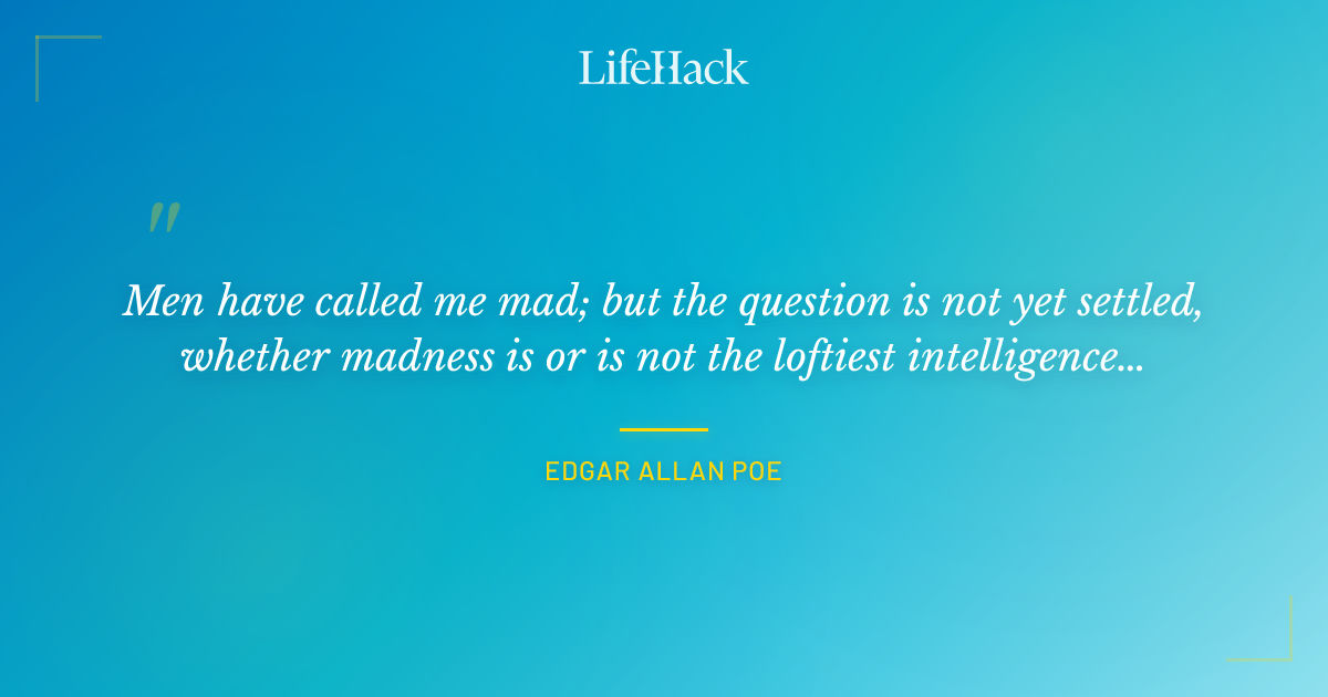 Quote by Edgar Allan Poe