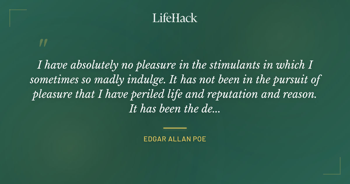 Quote by Edgar Allan Poe