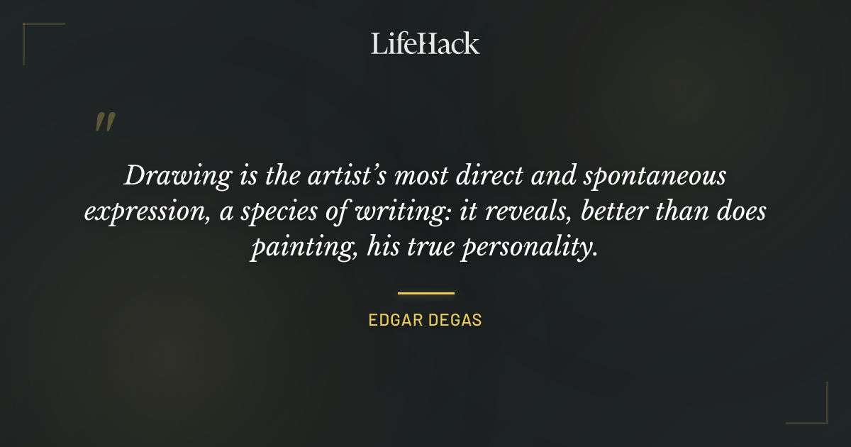 Quote by Edgar Degas