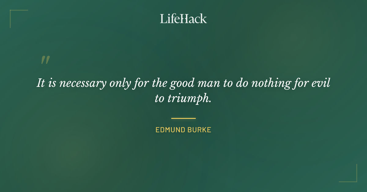Quote by Edmund Burke