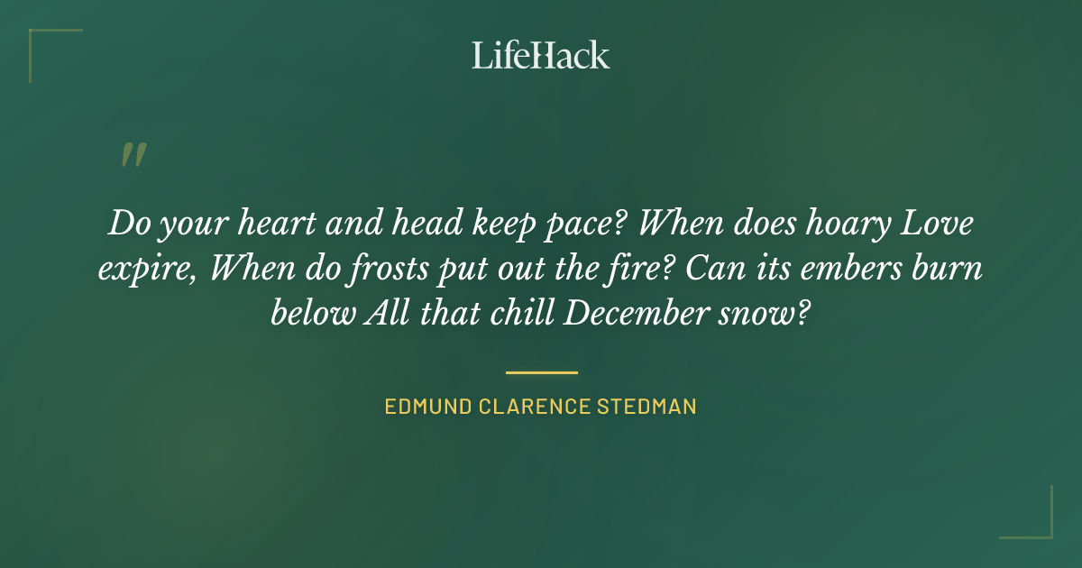 Quote by Edmund Clarence Stedman