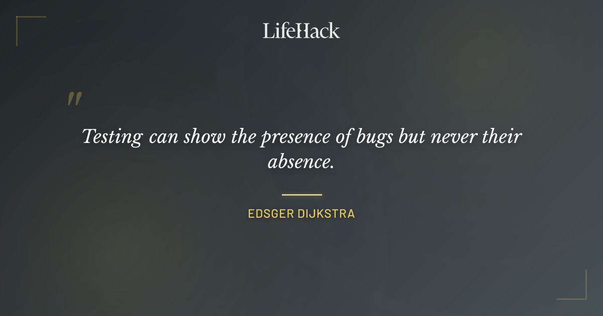 Quote by Edsger Dijkstra
