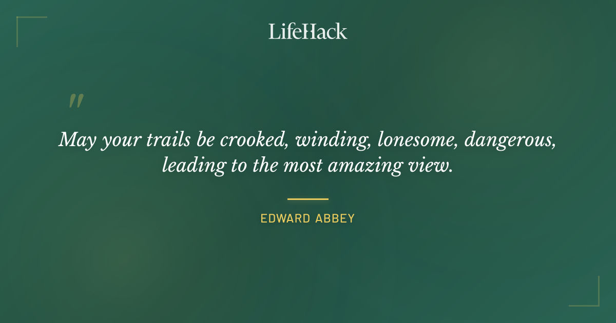 Quote by Edward Abbey