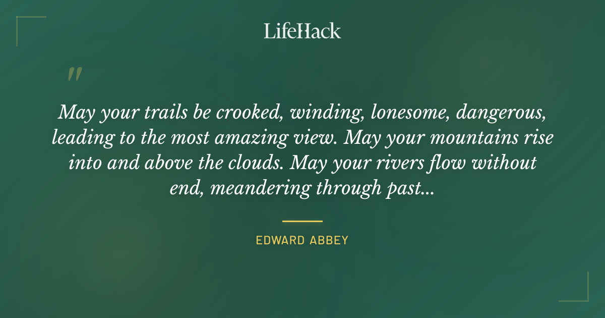 Quote by Edward Abbey