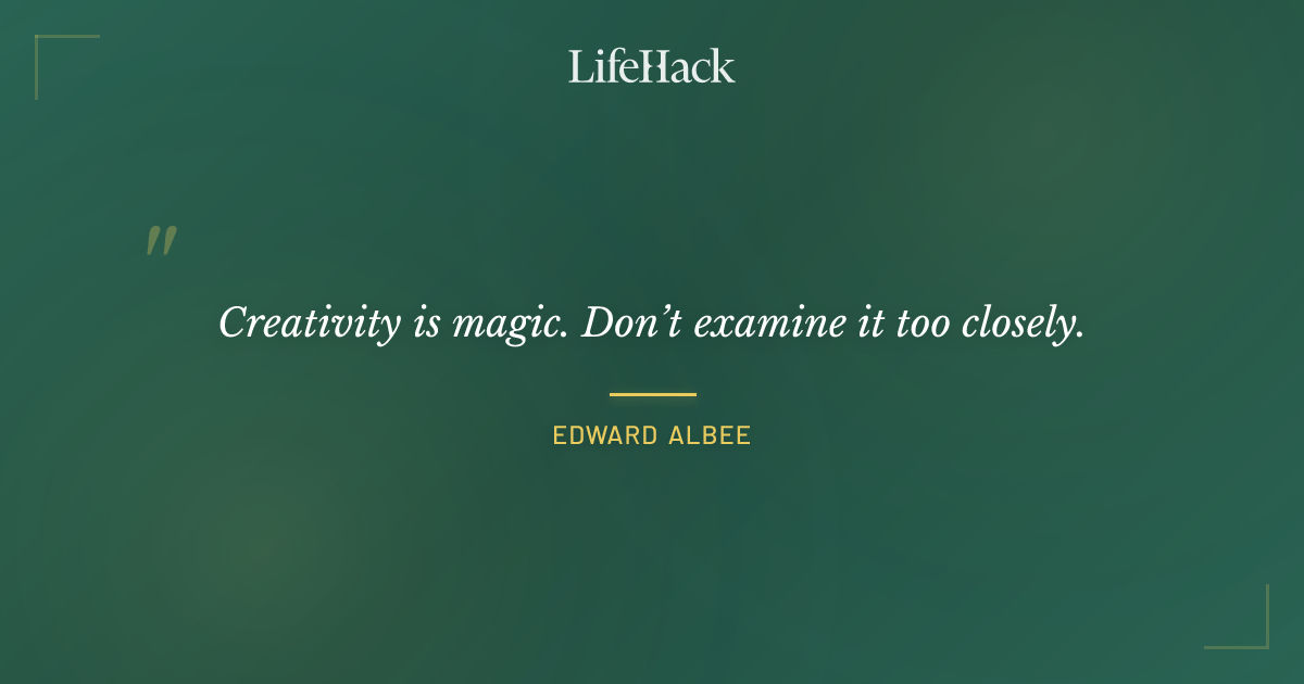 Quote by Edward Albee