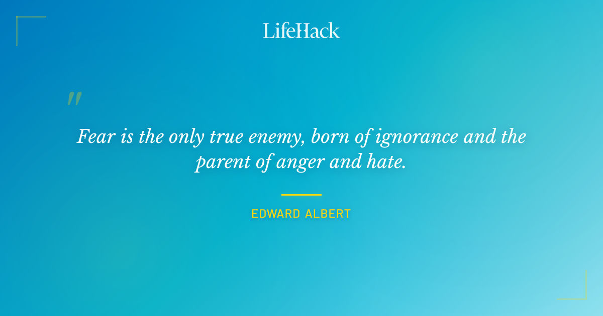 Quote by Edward Albert