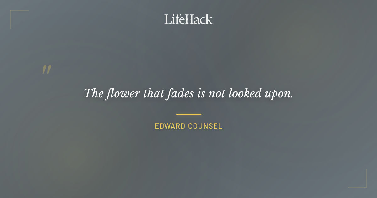 Quote by Edward Counsel