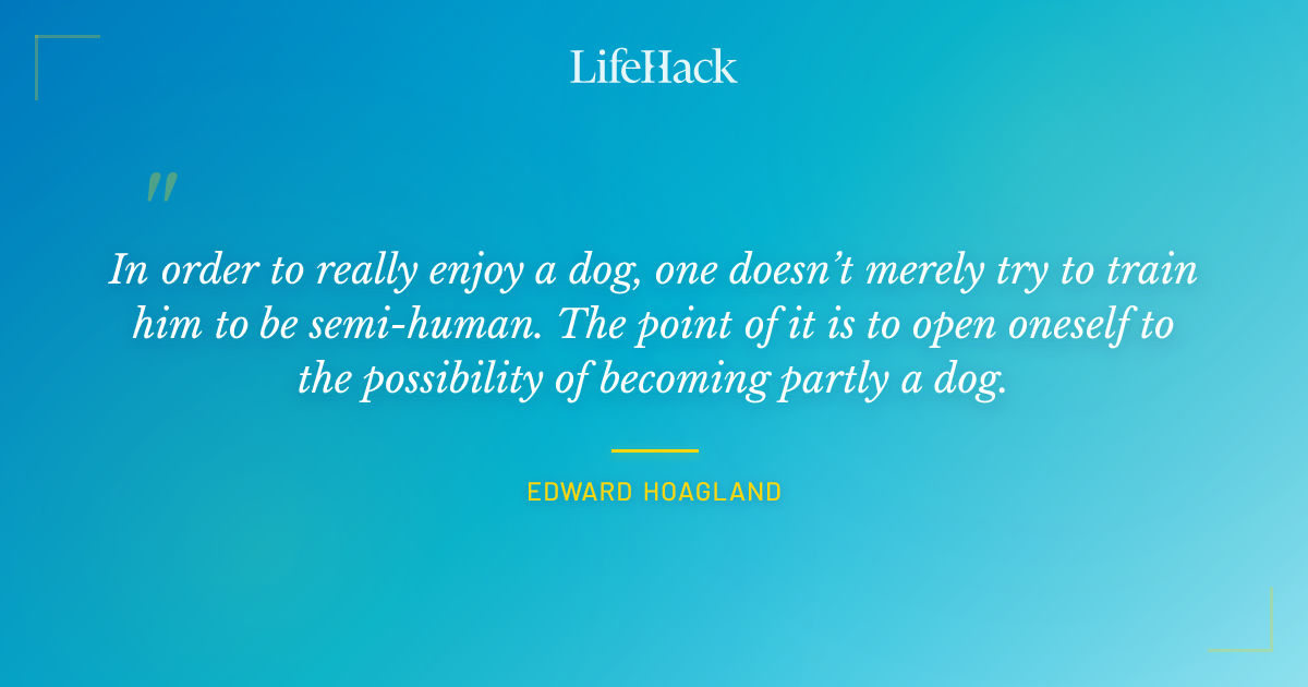 Quote by Edward Hoagland