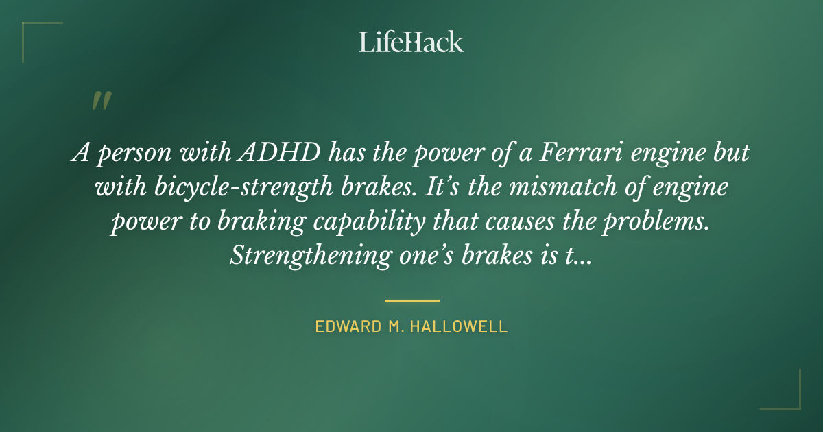Quote by Edward M. Hallowell