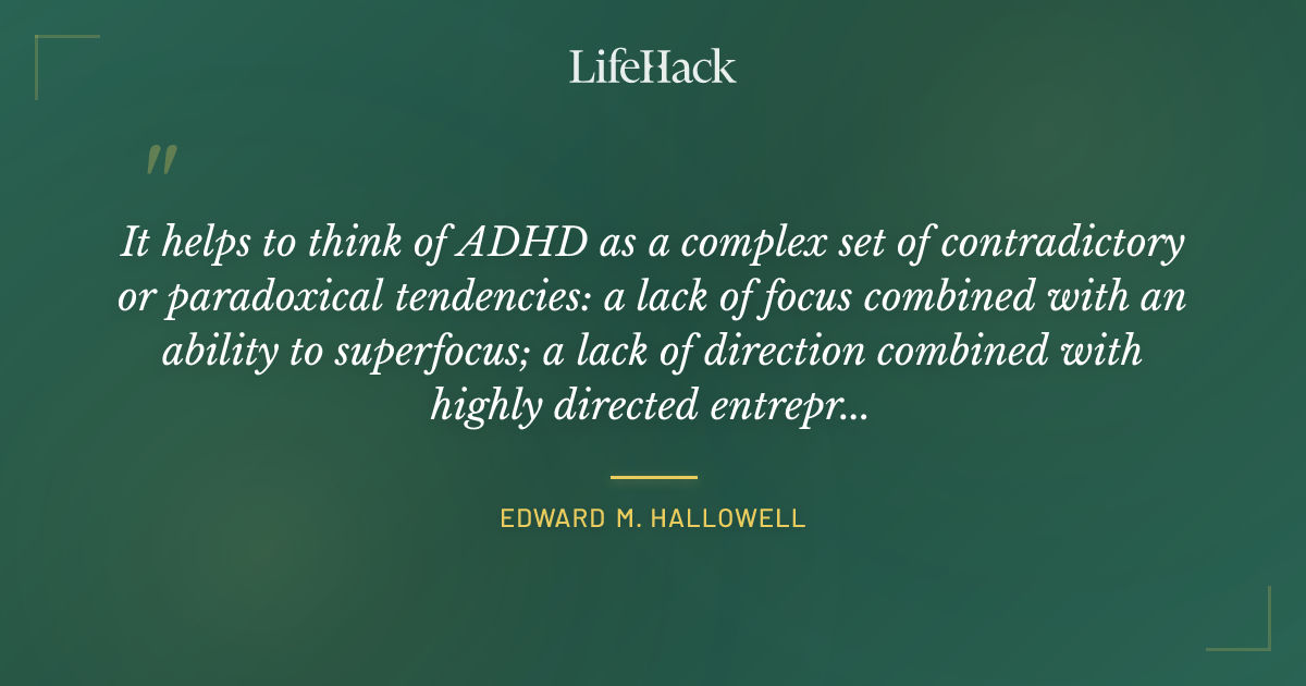 Quote by Edward M. Hallowell