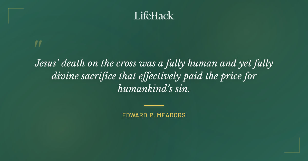 Quote by Edward P. Meadors