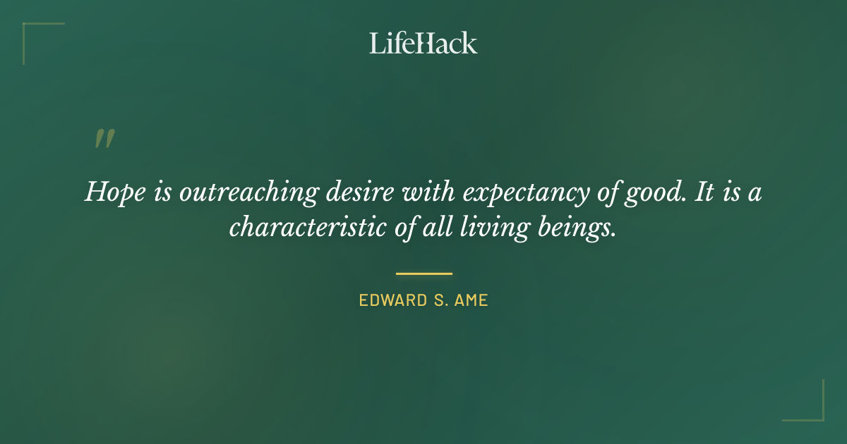 Quote by Edward S. Ame