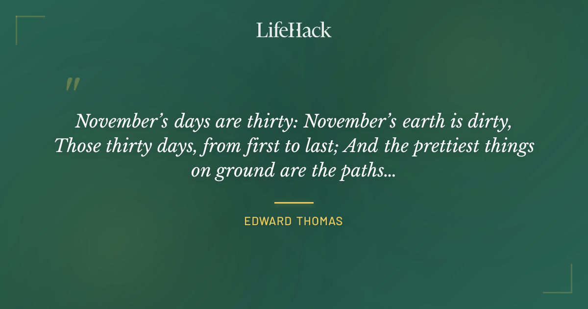 Quote by Edward Thomas