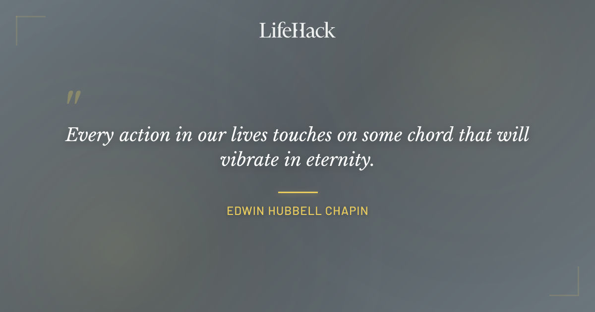 Quote by Edwin Hubbell Chapin