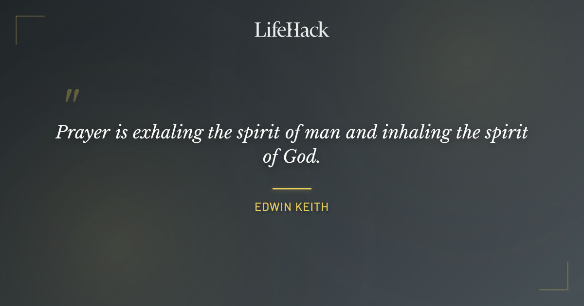 Quote by Edwin Keith