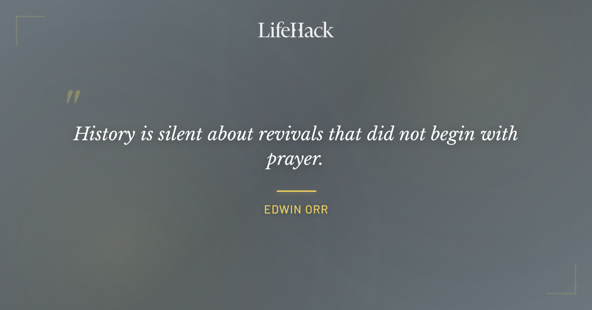 Quote by Edwin Orr