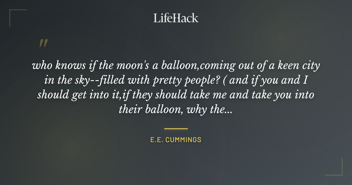 Quote by E.E. Cummings