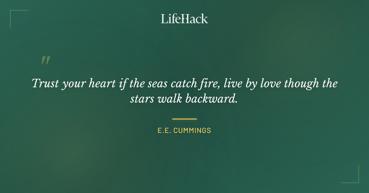Quote by E.E. Cummings