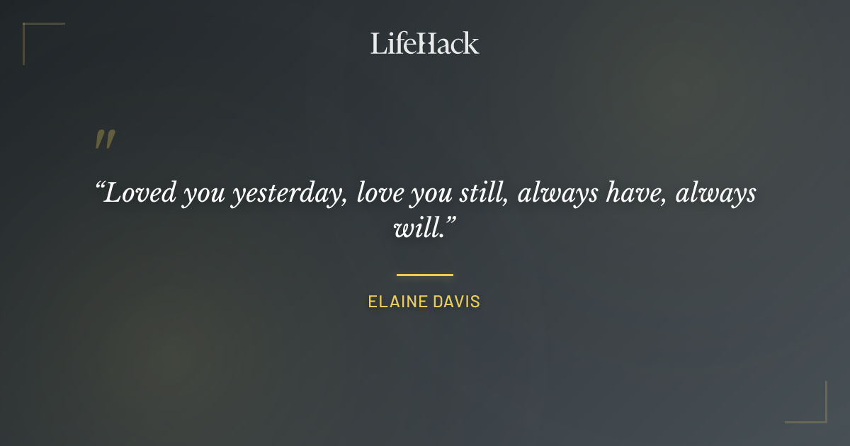 Quote by Elaine Davis