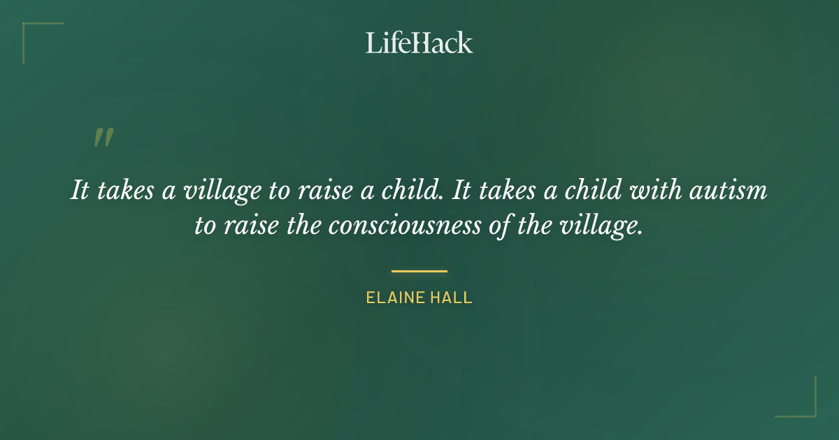 Quote by Elaine Hall