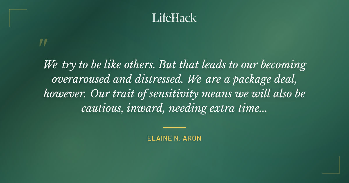 Quote by Elaine N. Aron
