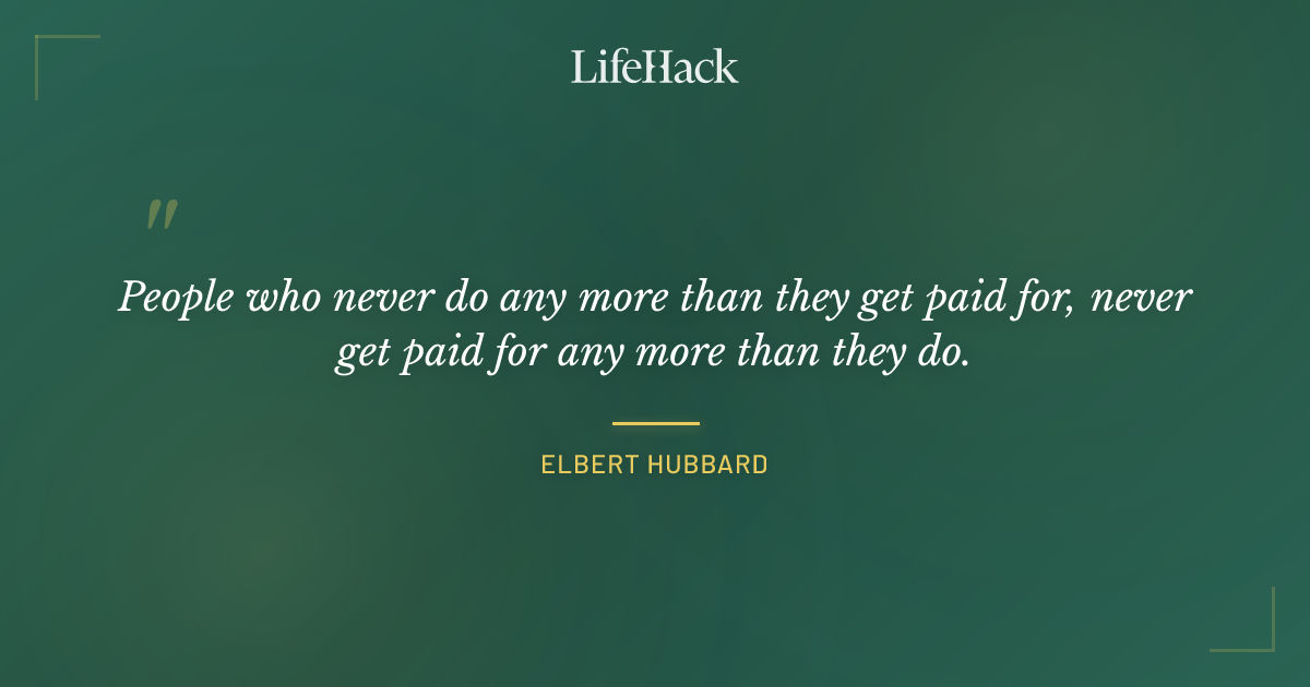Quote by Elbert Hubbard
