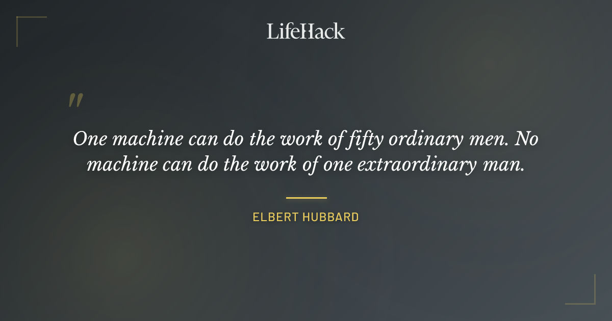 Quote by Elbert Hubbard