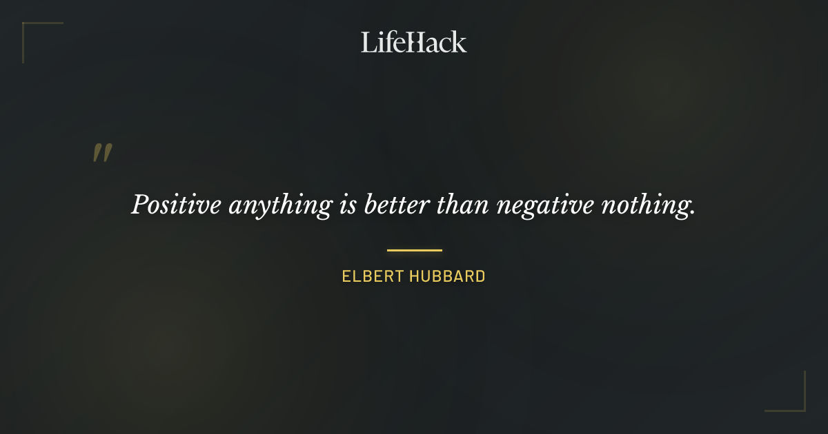Quote by Elbert Hubbard