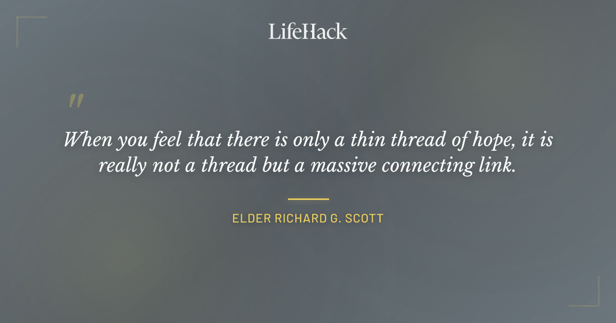 Quote by Elder Richard G. Scott