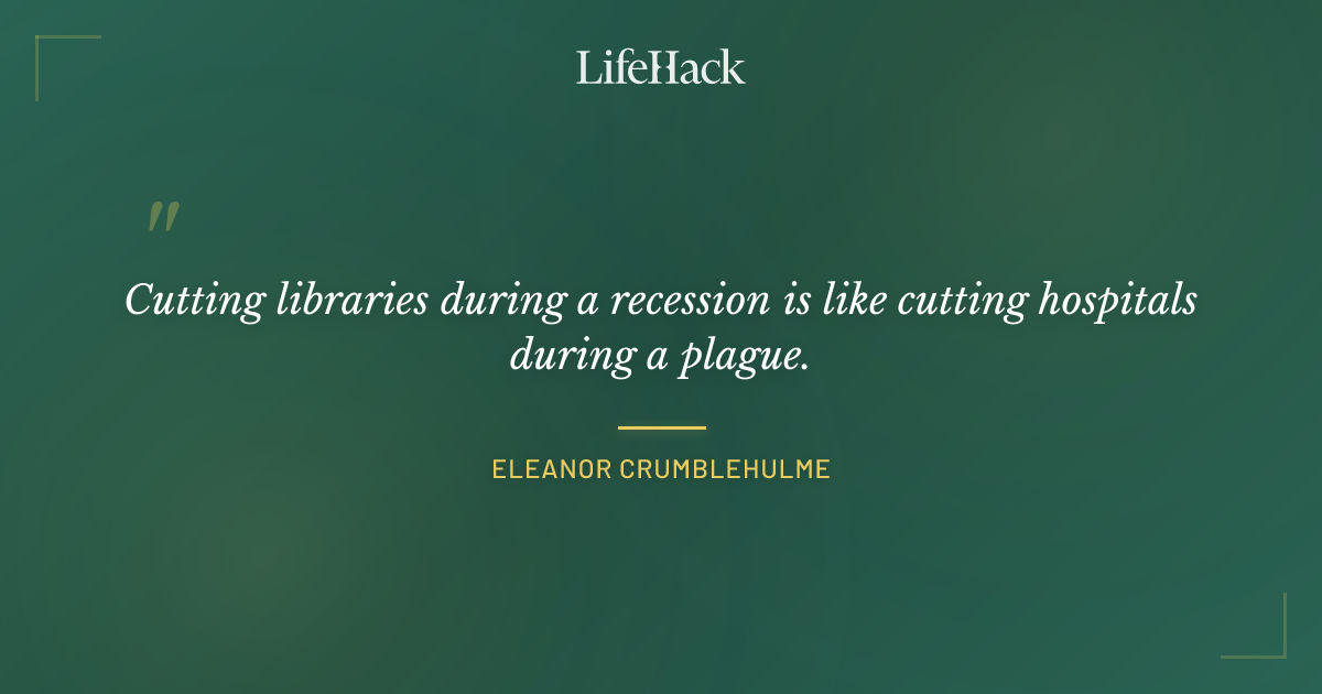 Quote by Eleanor Crumblehulme