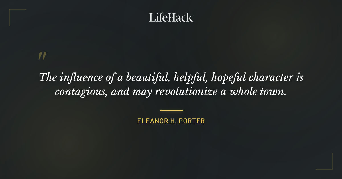 Quote by Eleanor H. Porter