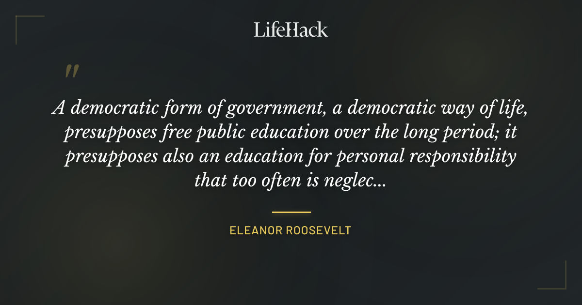 Quote by Eleanor Roosevelt