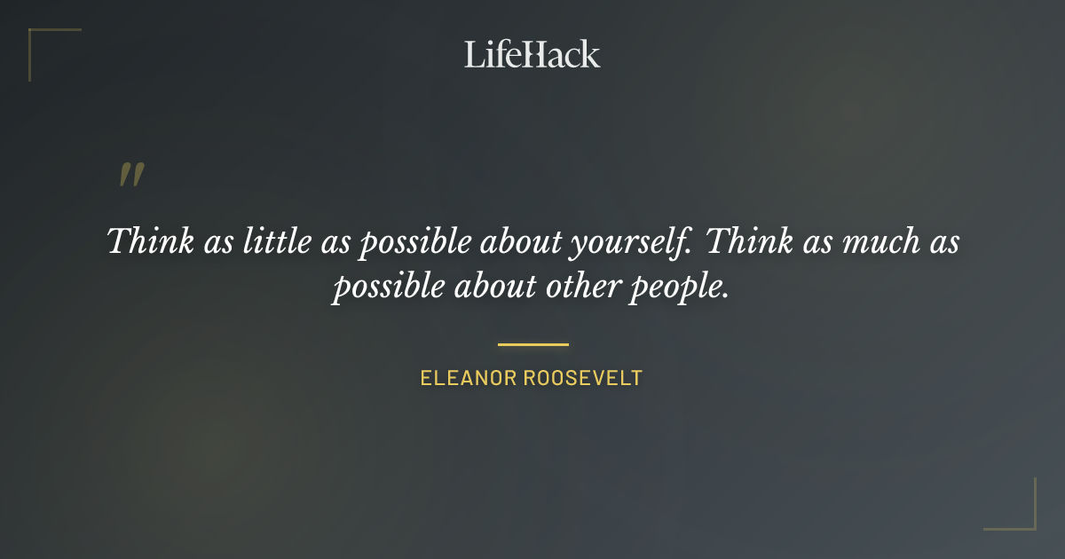 Quote by Eleanor Roosevelt