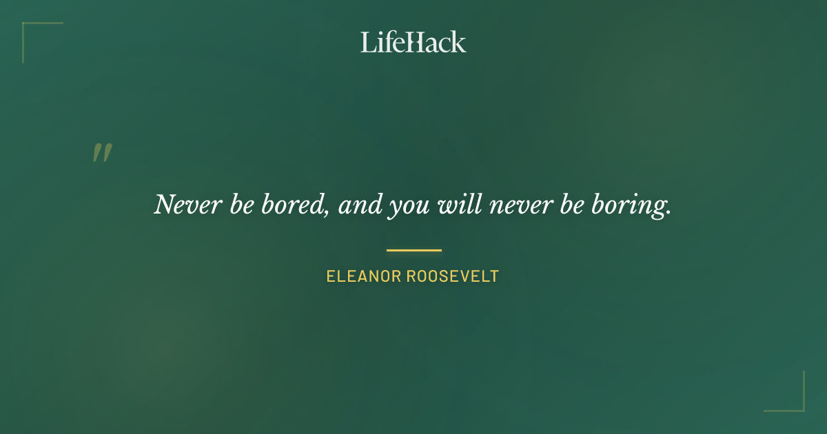 Quote by Eleanor Roosevelt