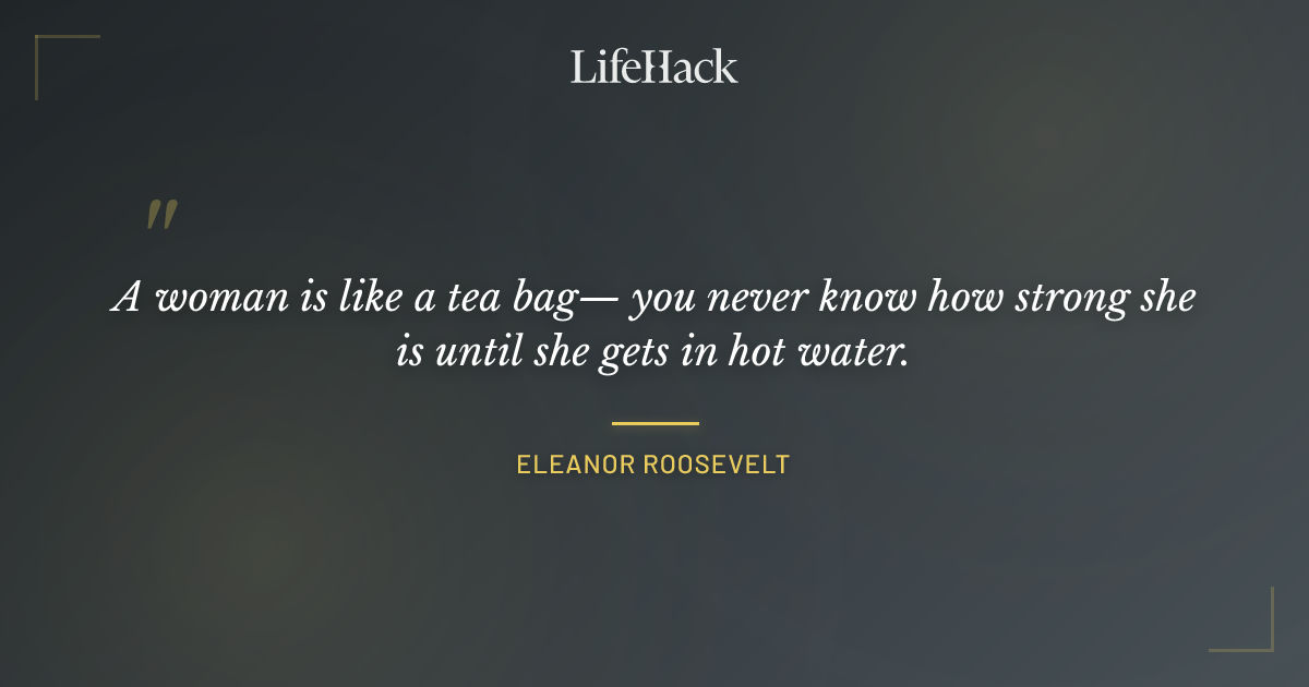 Quote by Eleanor Roosevelt