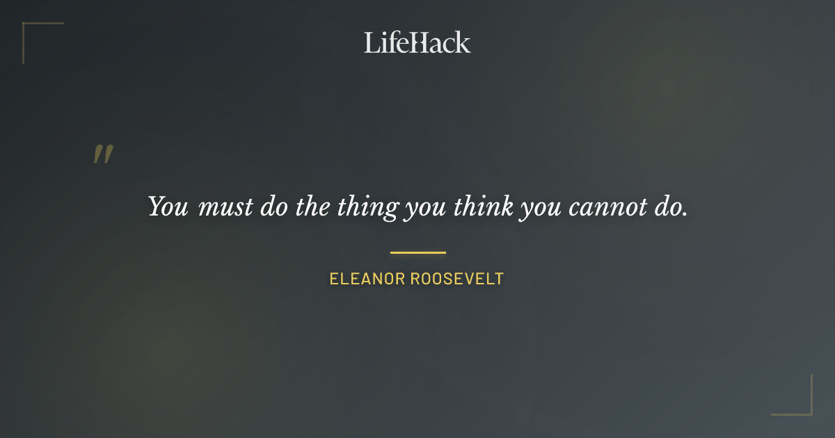 Quote by Eleanor Roosevelt
