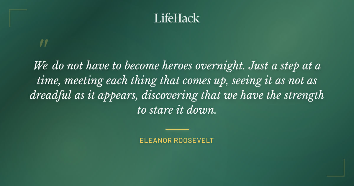 Quote by Eleanor Roosevelt