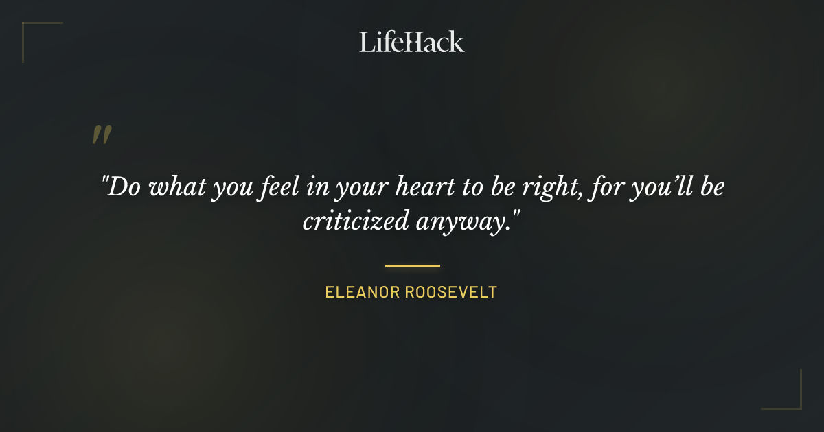 Quote by Eleanor Roosevelt