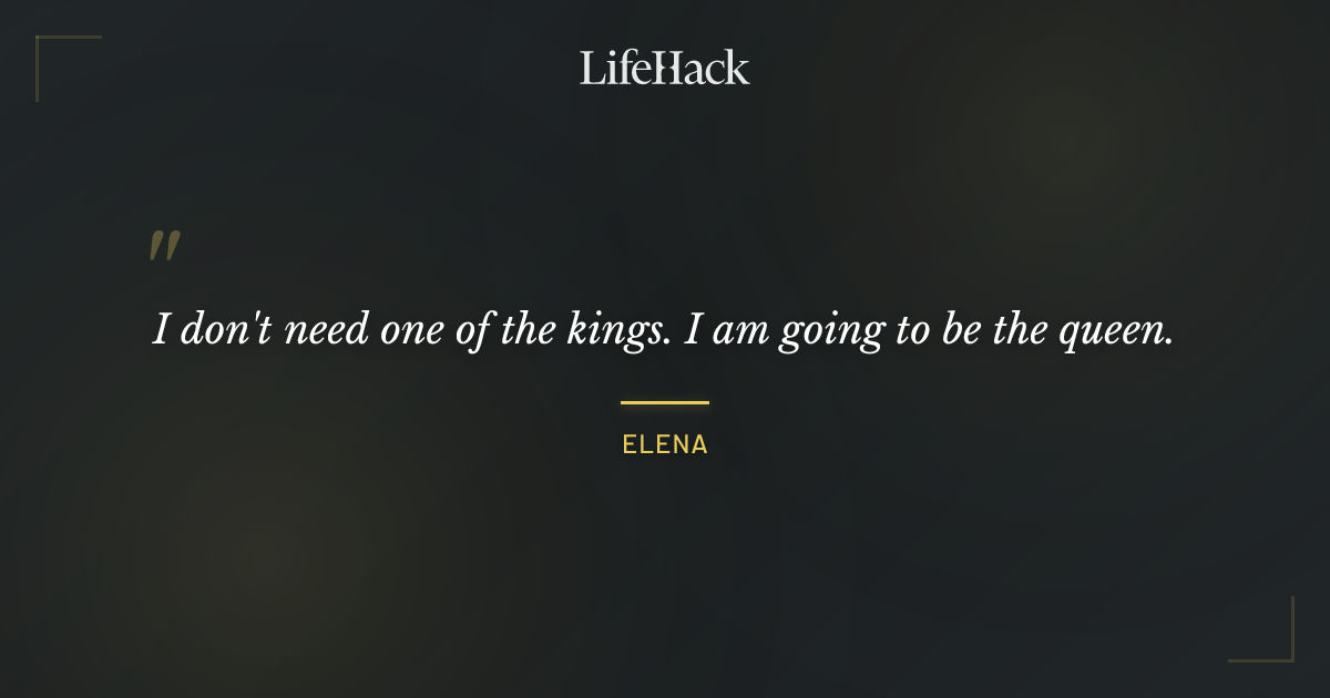 Quote by Elena