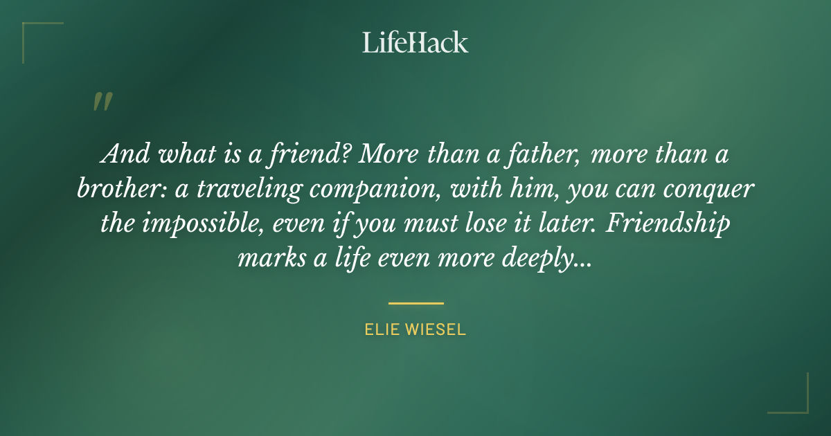 Quote by Elie Wiesel